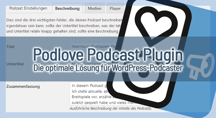 Podlove Podcast Plugin - Die optimale Lösung für WordPress-Podcaster