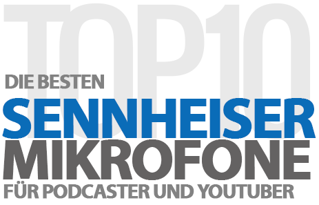 Die besten Sennheiser Mikrofone - Top 10 Bestseller